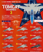 1/144Scale WORK SHOP Vol.43 Tomcat Memories 3 [Normal 9 type set(secret is NOT including)]