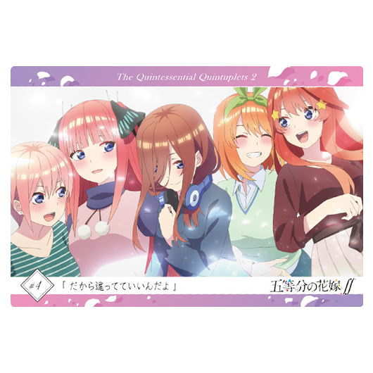 The Quintessential Quintuplets (season 2) Wafer Part.2 [11.Story Card 1]