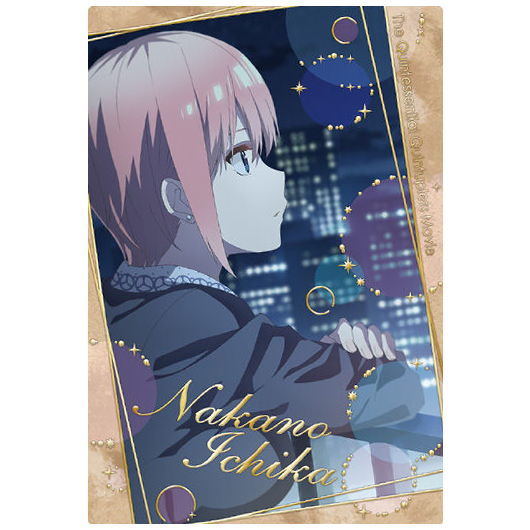 Movie The Quintessential Quintuplets wafer [16.Visual Card 5: Ichika Nakano]